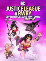 Watch Justice League x RWBY: Super Heroes and Huntsmen, Part Two Tvmuse