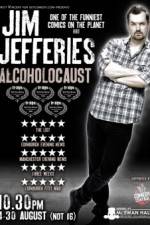 Watch Jim Jefferies Alcoholocaust Tvmuse