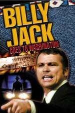 Watch Billy Jack Goes to Washington Tvmuse