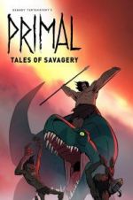 Watch Primal: Tales of Savagery Tvmuse
