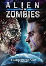 Watch Alien Vs. Zombies Tvmuse
