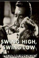 Watch Swing High Swing Low Tvmuse