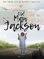 Watch Old Man Jackson Tvmuse