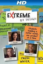 Watch Extreme by Design Tvmuse
