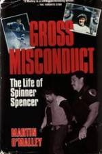 Watch Gross Misconduct The Life of Brian Spencer Tvmuse