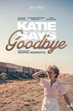 Watch Katie Says Goodbye Tvmuse