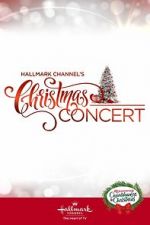 Watch Hallmark Channel\'s Christmas Concert (TV Special 2019) Tvmuse