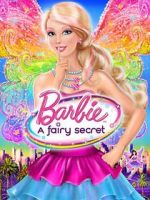 Watch Barbie: A Fairy Secret Tvmuse