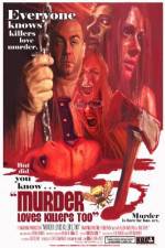 Watch Murder Loves Killers Too Tvmuse