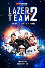 Watch Lazer Team 2 Tvmuse