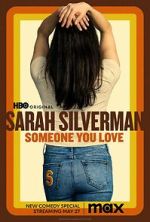 Watch Sarah Silverman: Someone You Love (TV Special 2023) Tvmuse