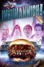 Watch Inhumanwich! Tvmuse