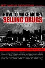 Watch How to Make Money Selling Drugs Tvmuse