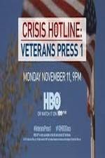 Watch Crisis Hotline: Veterans Press 1 Tvmuse