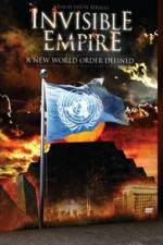Watch Invisible Empire A New World Order Defined Tvmuse