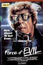 Watch The Force of Evil Tvmuse