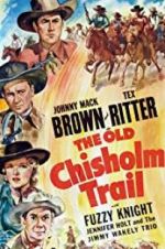 Watch The Old Chisholm Trail Tvmuse