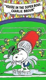 Watch You\'re in the Super Bowl, Charlie Brown! (TV Short 1994) Tvmuse