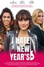 Watch I Hate New Year\'s Tvmuse