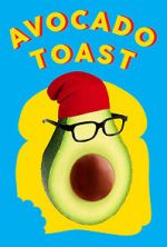 Watch Avocado Toast Tvmuse