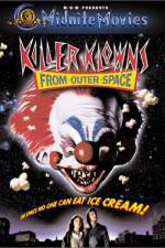 Watch Killer Klowns from Outer Space Tvmuse