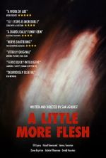 Watch A Little More Flesh Tvmuse