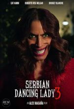 Watch Serbian Dancing Lady 3 (Short 2023) Tvmuse