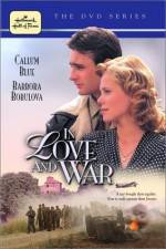 Watch In Love and War Tvmuse