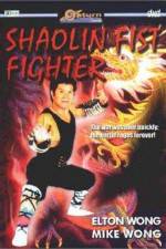 Watch Shaolin Fist Fighter Tvmuse