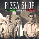 Watch Pizza Shop: An Italian-American Dream Tvmuse