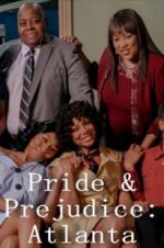 Watch Pride & Prejudice: Atlanta Tvmuse