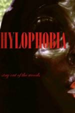 Watch Hylophobia Tvmuse