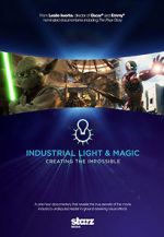 Watch Industrial Light & Magic: Creating the Impossible Tvmuse
