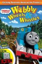 Watch Thomas & Friends: Wobbly Wheels & Whistles Tvmuse