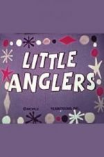 Watch Little Anglers Tvmuse