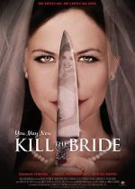 Watch You May Now Kill the Bride Tvmuse