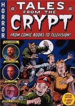 Watch Tales from the Crypt: From Comic Books to Television Tvmuse