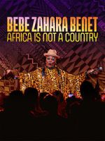 Watch Bebe Zahara Benet: Africa Is Not a Country (TV Special 2023) Tvmuse