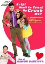 Watch Bakit hindi ka crush ng crush mo? Tvmuse
