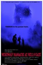 Watch Werewolf Massacre at Hell\'s Gate Tvmuse