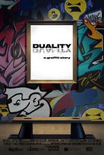 Watch DUALITY a graffiti story... Tvmuse
