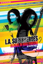 Watch L.A. Superheroes Tvmuse