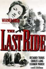 Watch The Last Ride Tvmuse