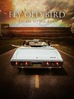 Watch Fly Old Bird: Escape to the Ark Tvmuse