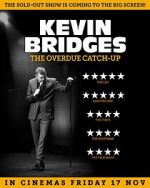 Watch Kevin Bridges: The Overdue Catch-Up Tvmuse