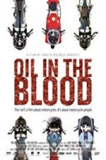 Watch Oil in the Blood Tvmuse
