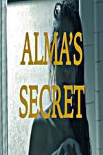 Watch Alma\'s Secret Tvmuse