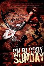 Watch On Bloody Sunday Tvmuse