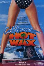 Watch California Hot Wax Tvmuse