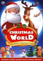 Watch Christmas World: The Bird\'s Christmas Carol Tvmuse
